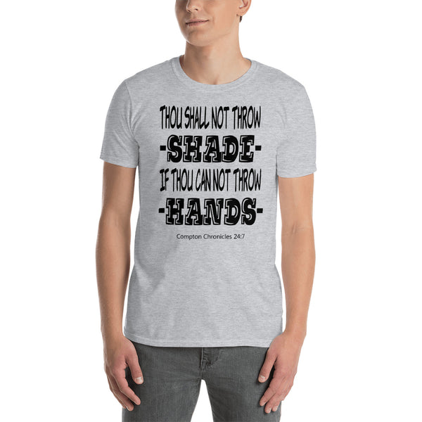 Throw Shade Unisex T-Shirt - repcpt.com