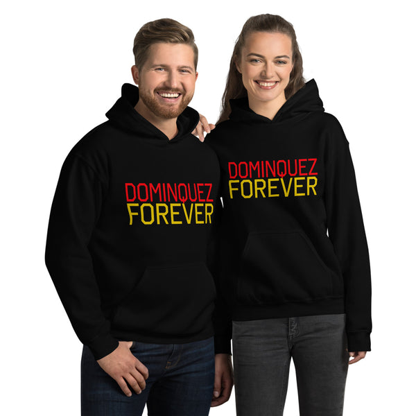 DOMINQUEZ FOREVER Unisex Hoodie - repcpt.com