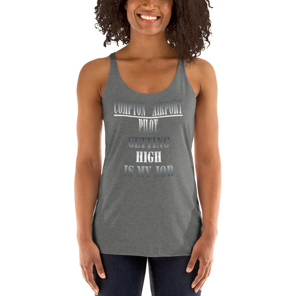 Compton Airport High is Job Racerback Tank - repcpt.com