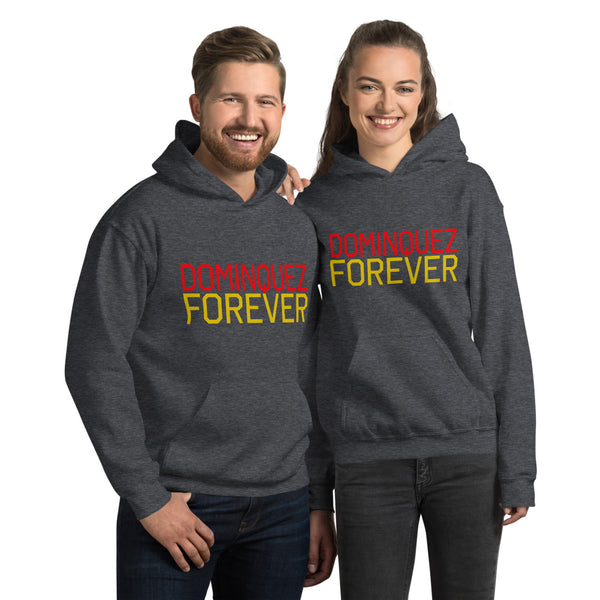 DOMINQUEZ FOREVER Unisex Hoodie - repcpt.com