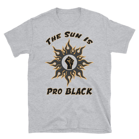 Sun is pro black Unisex T-Shirt - repcpt.com