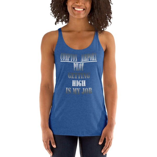 Compton Airport High is Job Racerback Tank - repcpt.com