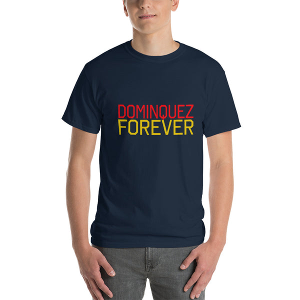 DOMINQUEZ FOREVER Short Sleeve T-Shirt - repcpt.com