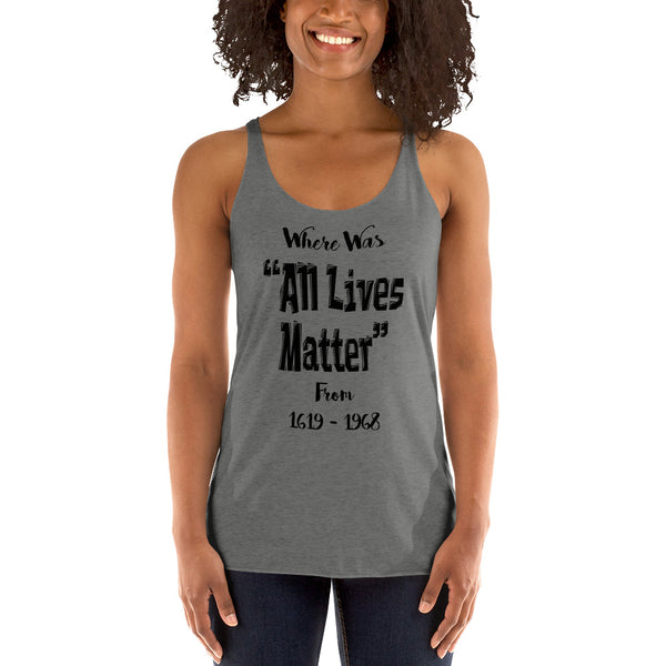 All Live Matter Women's Racerback Tank - repcpt.com