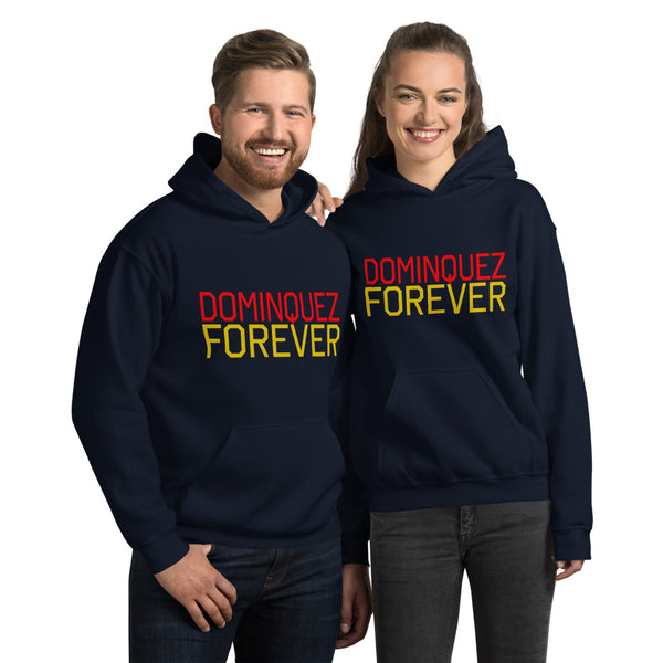 DOMINQUEZ FOREVER Unisex Hoodie - repcpt.com