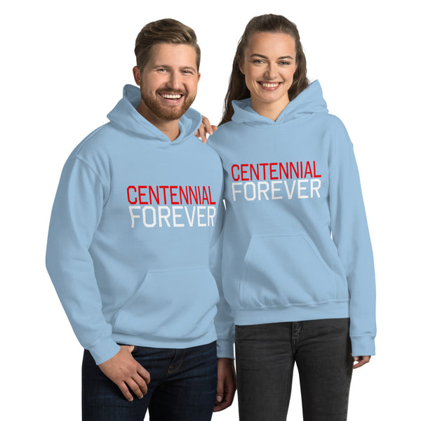 CENTENNIAL FOREVER Unisex Hoodie - repcpt.com