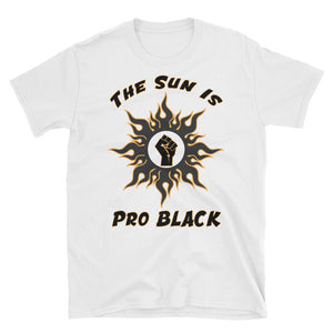 Sun is pro black Unisex T-Shirt - repcpt.com